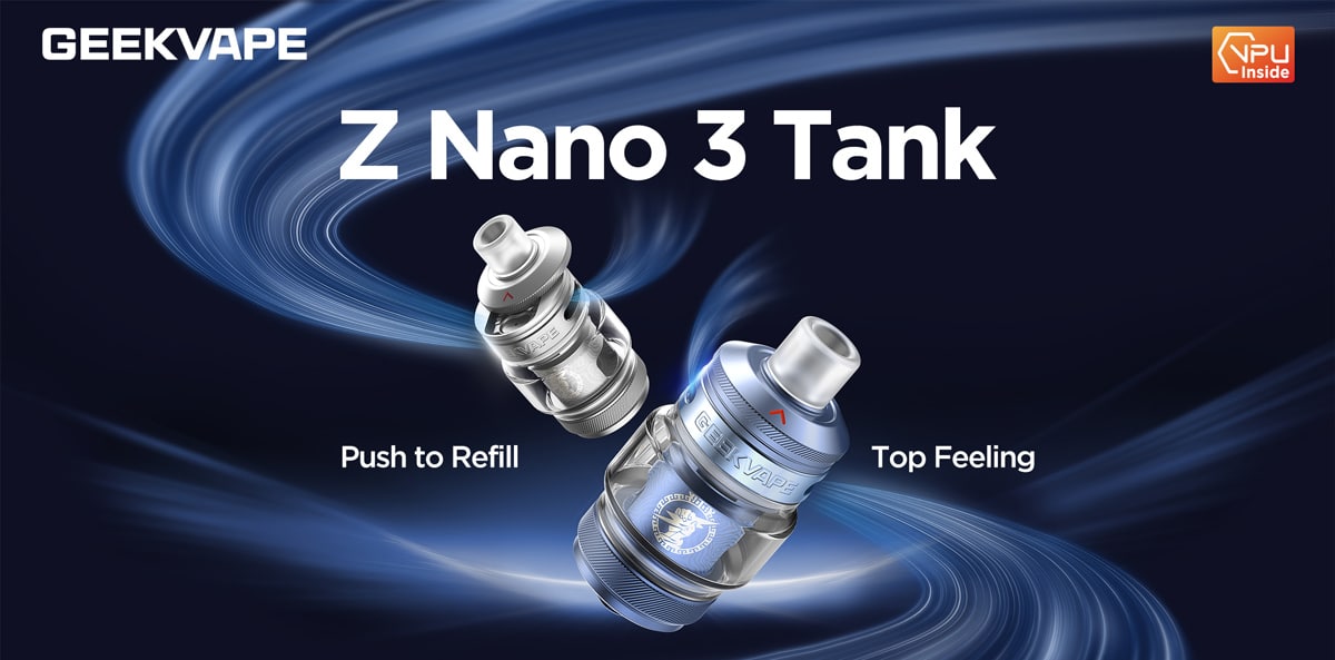 Clearomiseur Z Nano 3 5ml Geekvape B Series DL/RDL 1 Présentation Z Nano 3